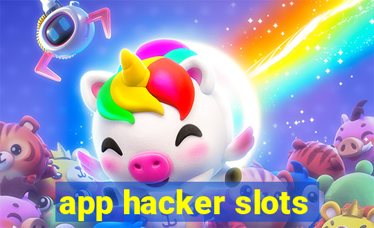 app hacker slots